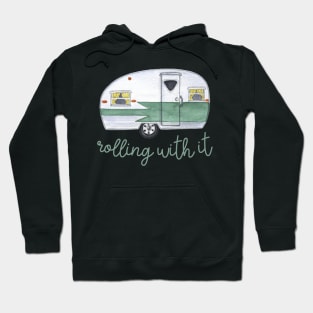 camper rolling with it Hoodie